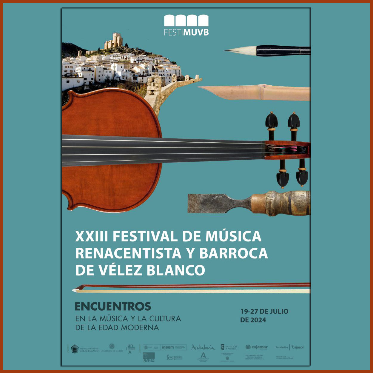 Festival de Música Renacentista y Barroca de Vélez Blanco 2024 (festimuvb24) del 19 al 27 de julio